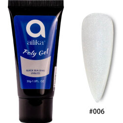 Ailika 006 Poly Jel 30 G - AİLİKA